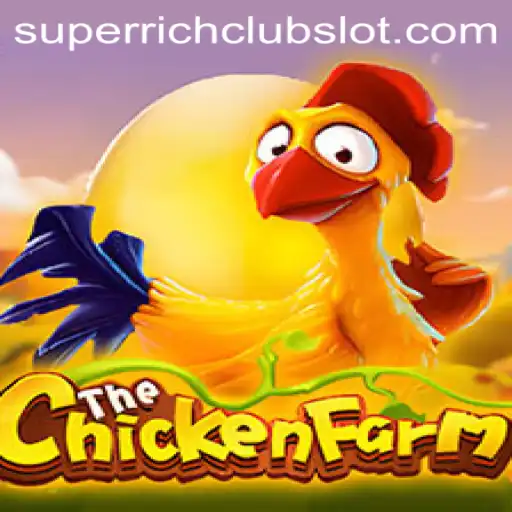 Exploring the Thrills and Nuances of ChickenFarm: A Journey into the SUPERRICHCLUB