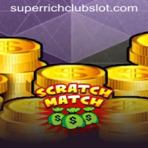 Discover the Thrills of ScratchMatch - A Gateway to the SUPERRICHCLUB